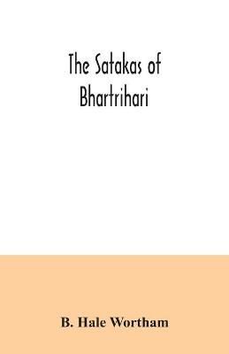 Book cover for The Satakas of Bhartrihari