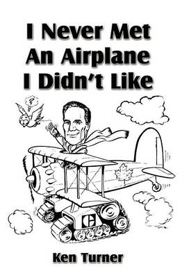 Book cover for I Never Met an Airplane I Didn't Like