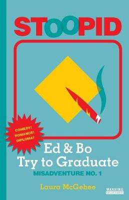 Book cover for Ed & Bo Try to Graduate