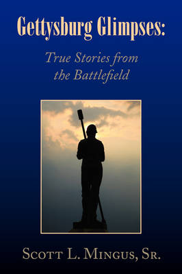 Book cover for Gettysburg Glimpses