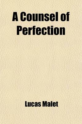 Book cover for A Counsel of Perfection