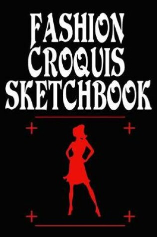 Cover of Fashion Croquis Sketchbook