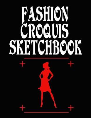 Book cover for Fashion Croquis Sketchbook