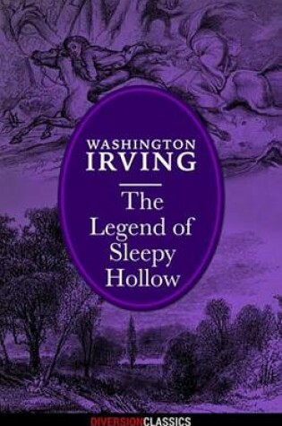 Cover of The Legend of Sleepy Hollow (Diversion Classics)