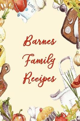 Book cover for Barnes Family Recipes