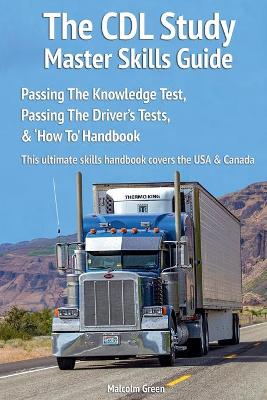 Book cover for The CDL study master skills guide