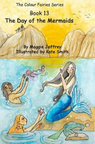 Cover of The Colour Fairies Series Book 13