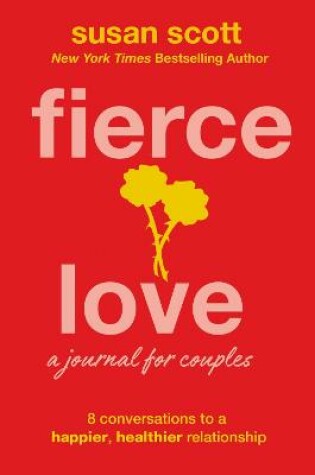 Cover of Fierce Love: A Journal for Couples