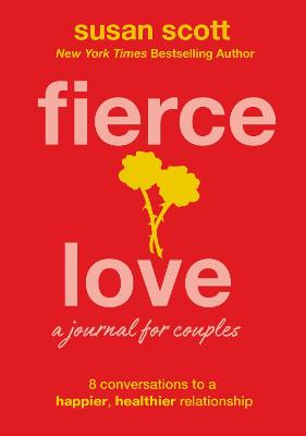 Book cover for Fierce Love: A Journal for Couples