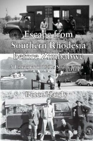 Cover of Escape from Southern Rhodesia before Zimbabwe