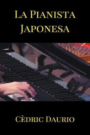 Cover of La Pianista Japonesa