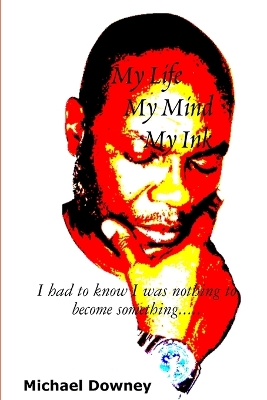 Book cover for My Life, My Mind, My Ink