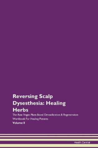 Cover of Reversing Scalp Dysesthesia