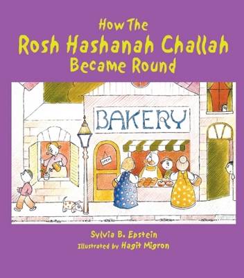 Book cover for How the Rosh Hashanah Challah Became Round