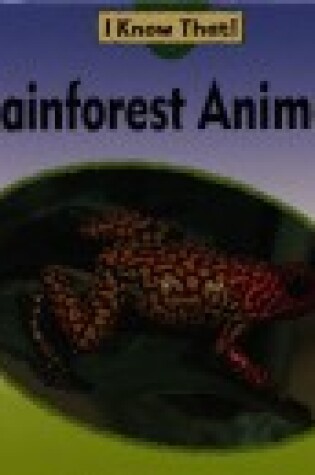 Cover of Rainforest Animals