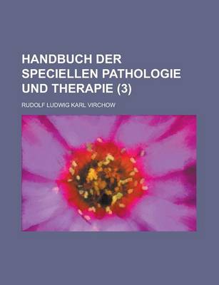 Book cover for Handbuch Der Speciellen Pathologie Und Therapie (3)