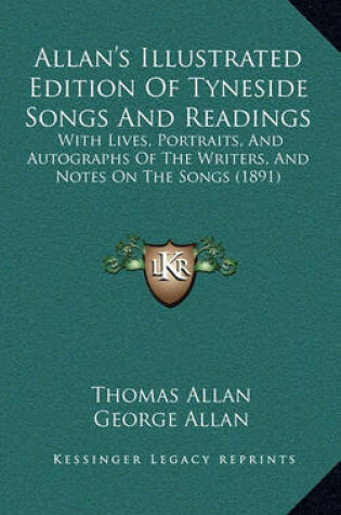 Cover of Allan's Illustrated Edition of Tyneside Songs and Readings