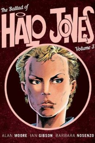 Cover of The Ballad of Halo Jones, Volume Three
