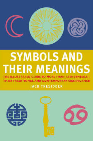 Cover of Symbols and Their Meanings