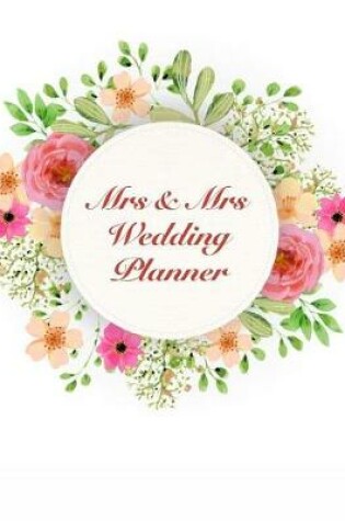 Cover of Mrs and Mrs Wedding Planner