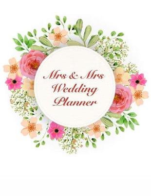 Book cover for Mrs and Mrs Wedding Planner