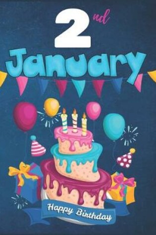 Cover of 2nd January Happy Birthday Notebook Journal