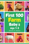 Book cover for First 100 Farm Baby's Age 1 - 3