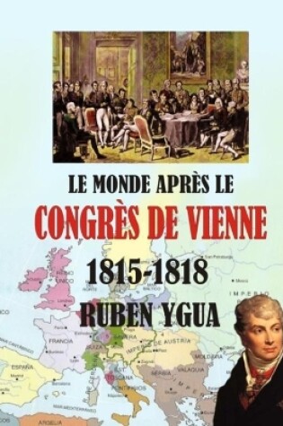 Cover of Le Monde Après Le Congrès de Vienne