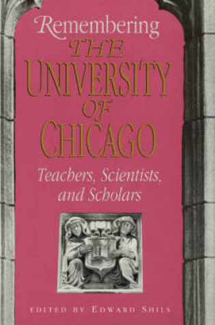 Cover of Remembering the University of Chicago