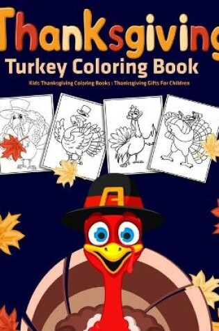 Cover of Thanksgiving Turkey Coloring Book