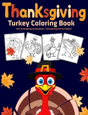 Book cover for Thanksgiving Turkey Coloring Book