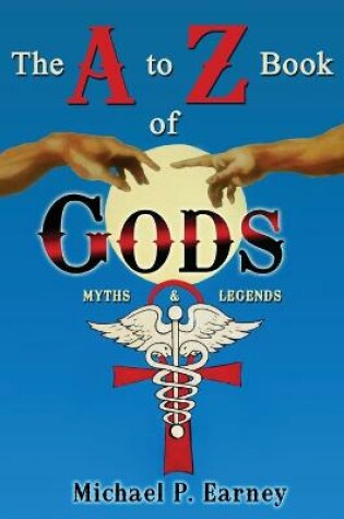 Cover of The A to Z Book of Gods