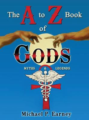 Book cover for The A to Z Book of Gods