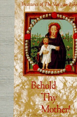 Cover of Behold Thy Mother!