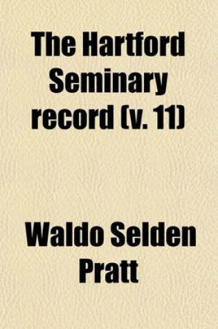 Cover of The Hartford Seminary Record (Volume 11)