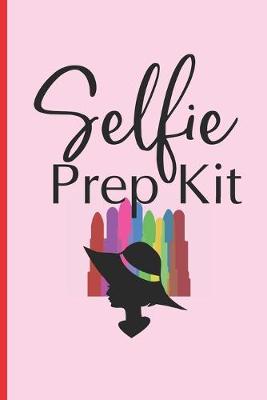 Book cover for Selfie Prep Kit