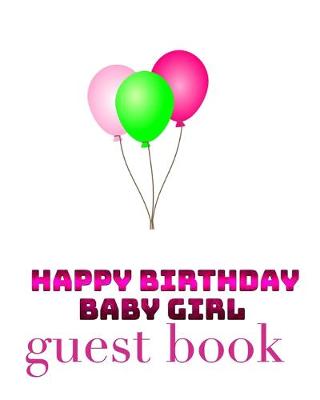 Book cover for Happy Birthday Balloons Baby Girl Bank page Guest Book