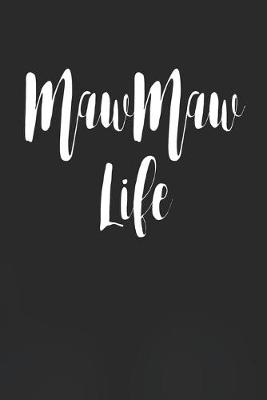 Book cover for MawMaw Life