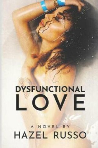 Cover of Dysfunctional Love