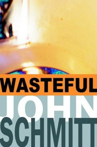 Cover of Wasteful