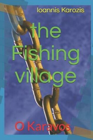 Cover of The Fishing village