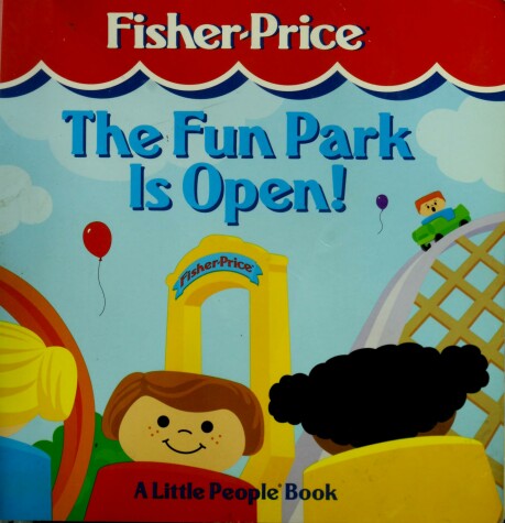 Cover of The Fun Park is Open!