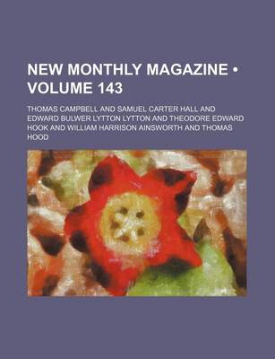 Book cover for New Monthly Magazine (Volume 143)
