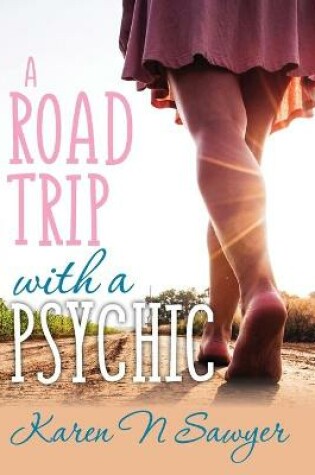 Cover of A Road Trip with a Psychic