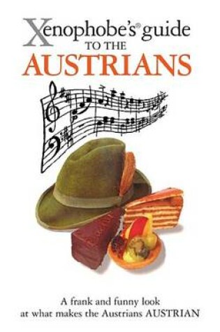 Cover of The Xenophobe's Guide to the Austrians