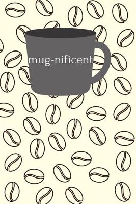Book cover for mug-nificent