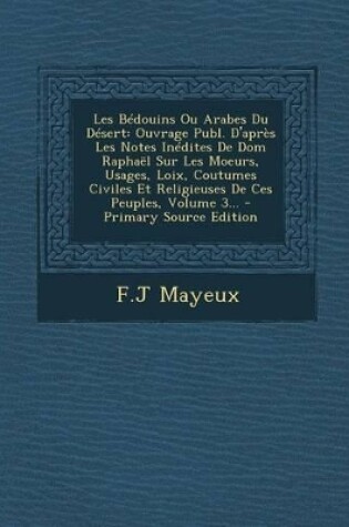 Cover of Les Bedouins Ou Arabes Du Desert