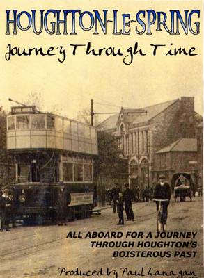 Book cover for Houghton-Le-Spring Journey Through Time