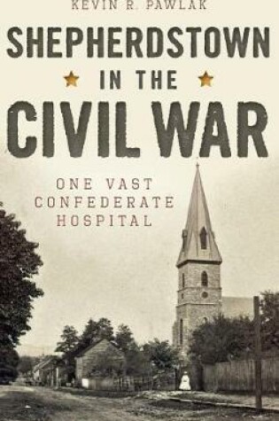 Cover of Shepherdstown in the Civil War