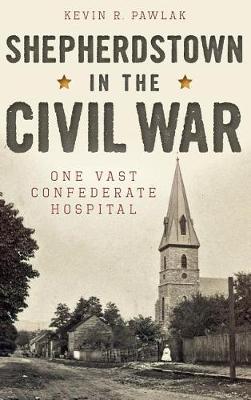 Book cover for Shepherdstown in the Civil War